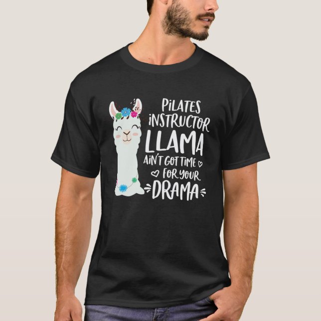 T-shirt Professeur de Pilates Llama Drame Alpaca (Devant)