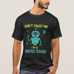 T-shirt Professeur de robotique drôle