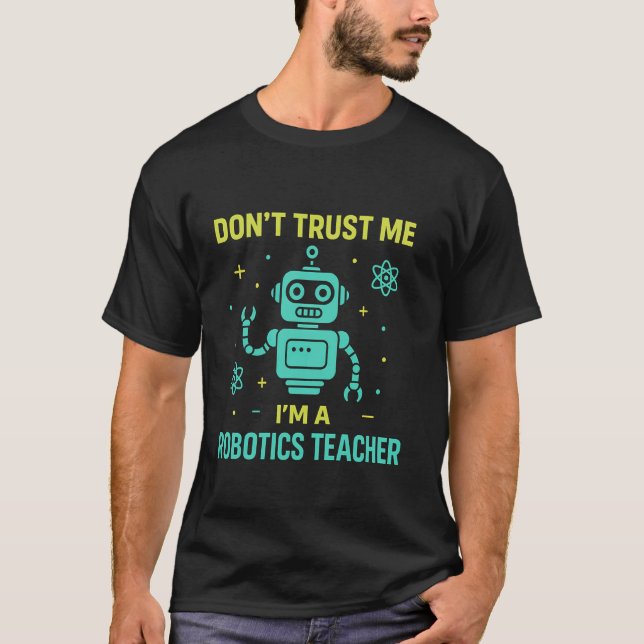 T-shirt Professeur de robotique drôle (Devant)