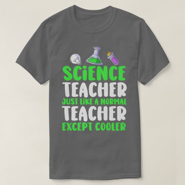 T-shirt Professeur De Sciences Comme Un Enseignant Normal  (Design devant)