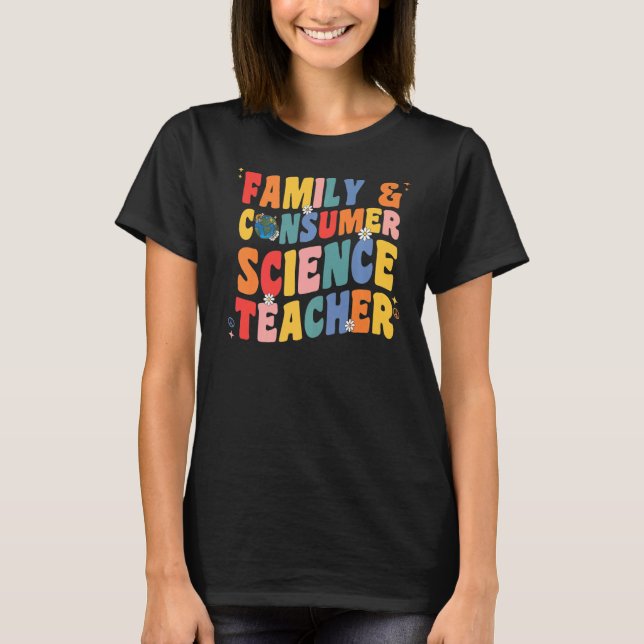 T-shirt Professeur De Sciences De La Famille Et De La Cons (Devant)