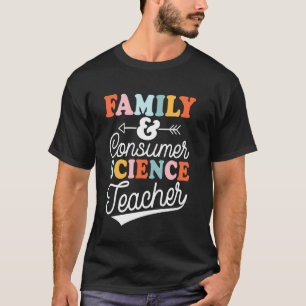T-shirt Professeur de sciences familiales et de consommati