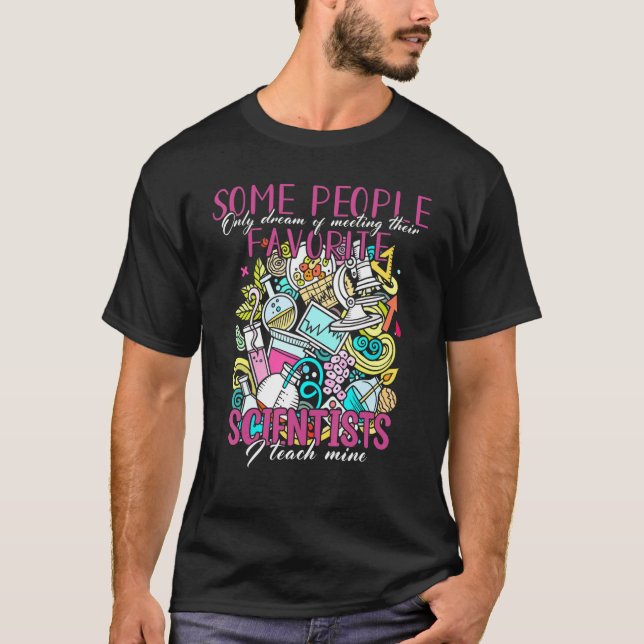 T-shirt Professeur de sciences J'enseigne à mes scientifiq (Devant)