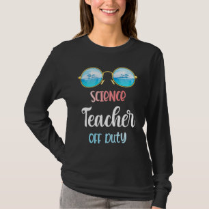 T-shirt Professeur de sciences Lunettes de soleil hors ser