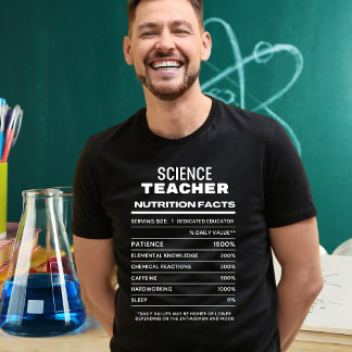 T-shirt Professeur de sciences Nutrition Facts Funny T-shi
