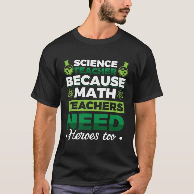 T-shirt Professeur de sciences parce que les professeurs d (Devant)