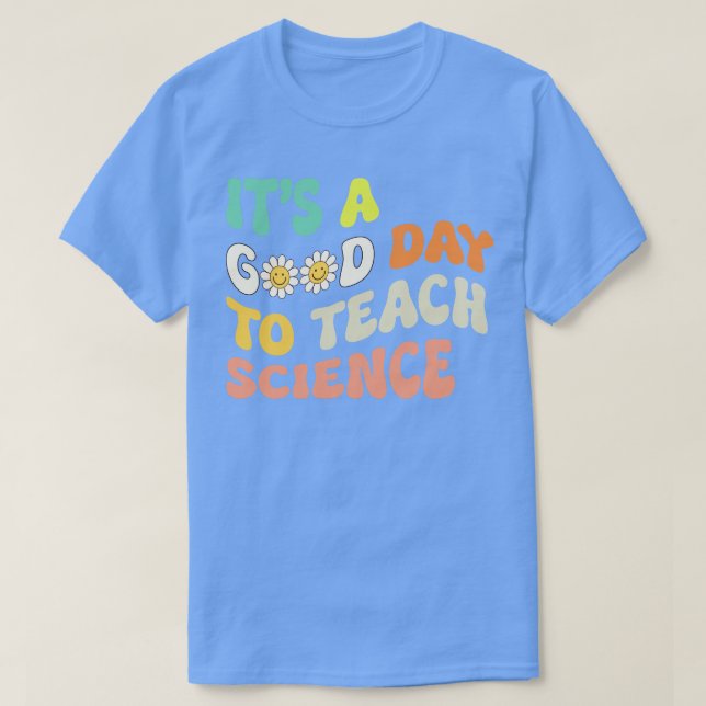 T-shirt Professeur De Sciences Son Beau Jour Pour Enseigne (Design devant)