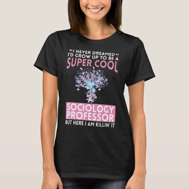 T-shirt Professeur de sociologie Citations d'enseignement  (Devant)