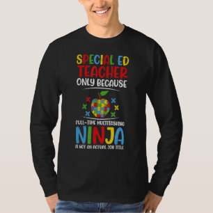 T-shirt Professeur d'éducation spéciale Multitâche Ninja 1