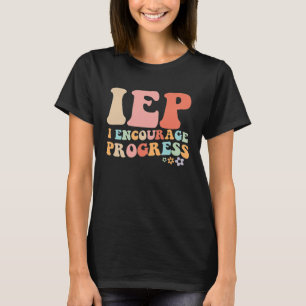 T-shirt Professeur d'éducation spécialisée IEP I Encourage