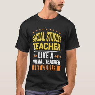 T-shirt Professeur d'études sociales comme un enseignant n