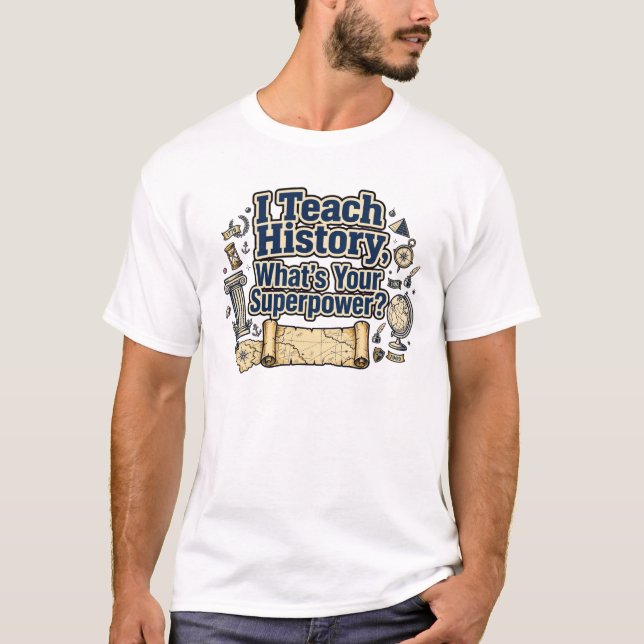 T-shirt Professeur d'Histoire Superpuissance - Histoire Vi (Devant)