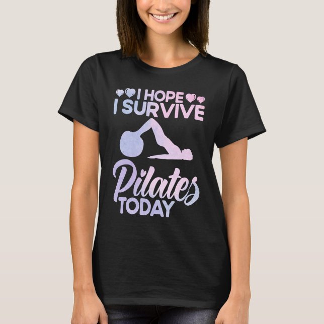 T-shirt Professeur d'instructeur de Pilates J'espère que j (Devant)