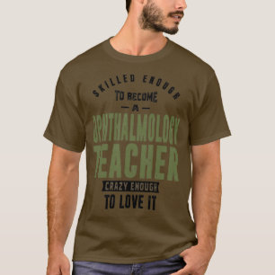 T-shirt Professeur d'ophtalmologie 1