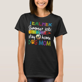 T-shirt Professeur Emplois d'été Séjour à la maison Chien