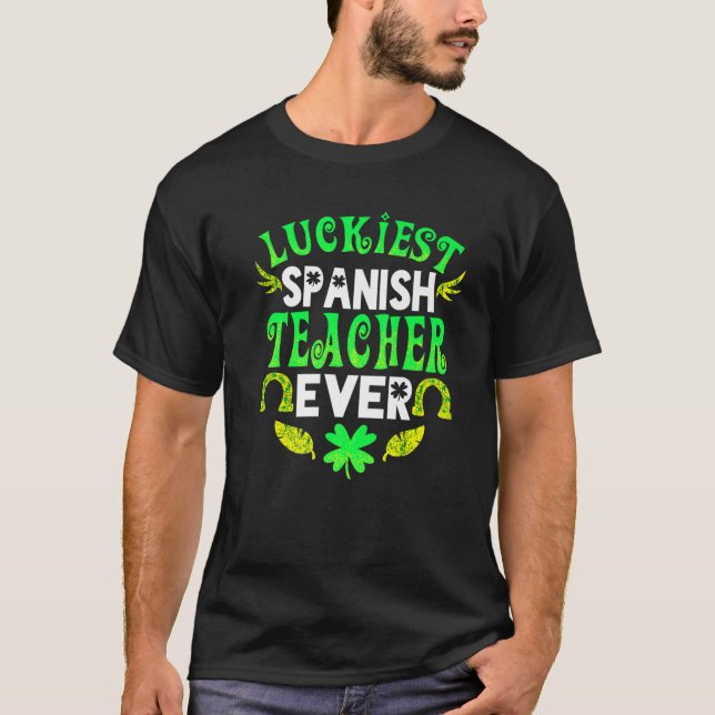 T-shirt Professeur espagnol le plus chanceux jamais Saint  (Devant)