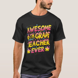 T-shirt Professeur exceptionnel de 6e année