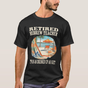 T-shirt Professeur hébreu retraité Relaxation