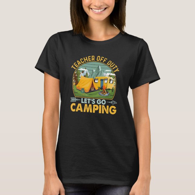 T-shirt Professeur hors service Allons faire du camping (Devant)
