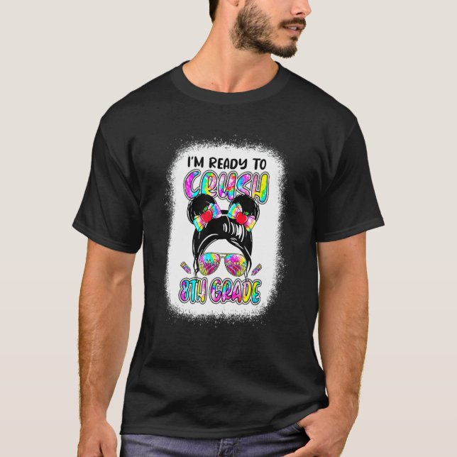 T-shirt Professeur, je suis prêt à écraser la fille de 8e  (Devant)