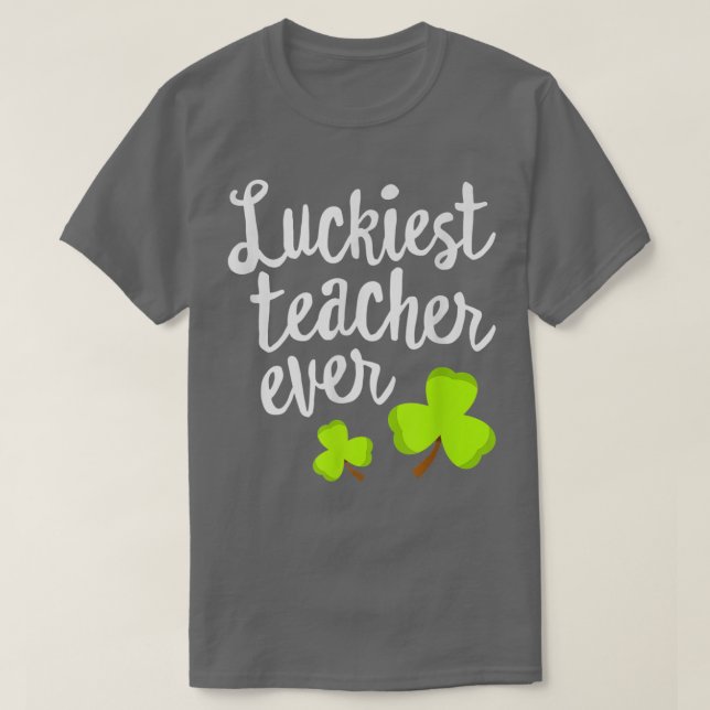 T-shirt Professeur le plus chanceux jamais St Patrick's Da (Design devant)