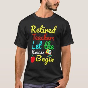 T-shirt Professeur Retraité Laisser La Récession Commencer