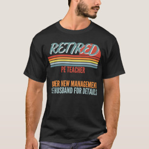 T-shirt Professeur Retraité Pe Sous Nouvelle Gestion Retra