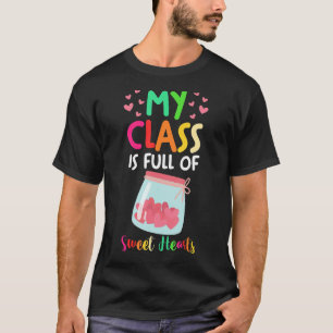 T-shirt Professeur Valentine's Day Ma Classe Est Pleine D'