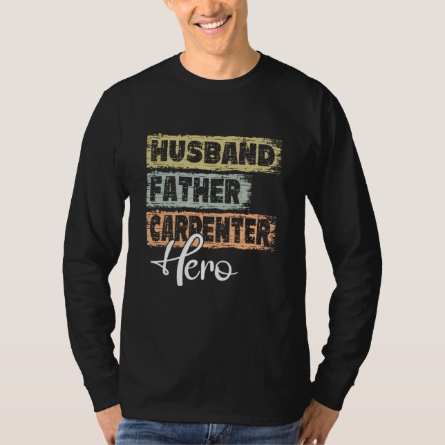 T-shirt Profession dad hero father Carpenter  1 (Devant)