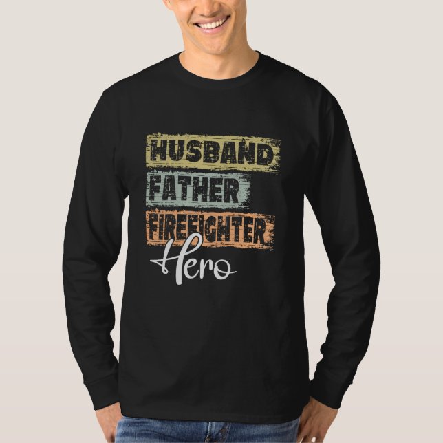 T-shirt Profession dad hero father Firefighter (Devant)