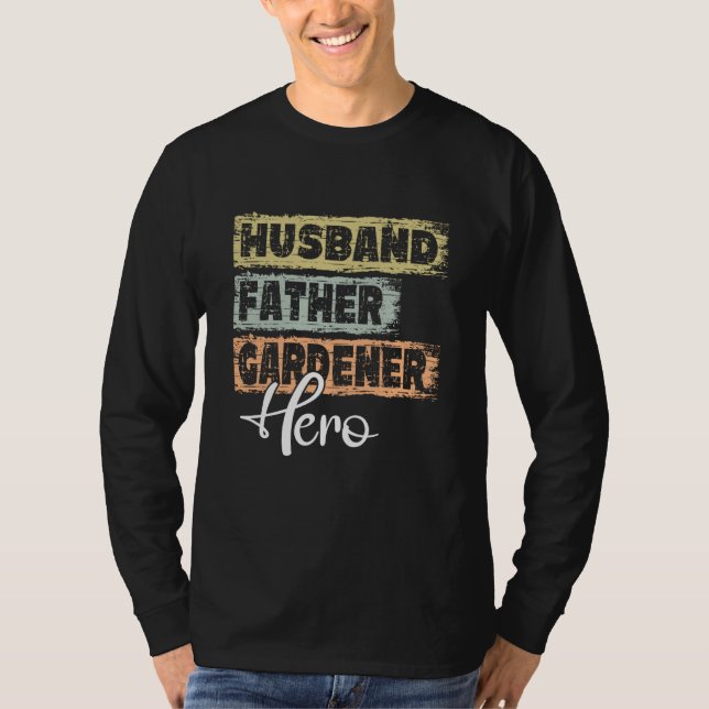 T-shirt Profession dad hero father Gardener  1 (Devant)