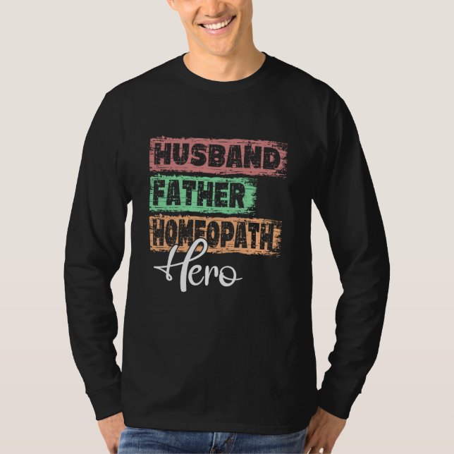 T-shirt Profession dad hero father Homeopath  1 (Devant)