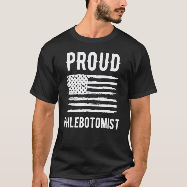 T-shirt Profession de phlébotomiste fier Drapeau américain (Devant)