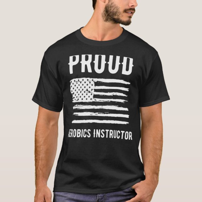 T-shirt Profession d'instructeur d'aérobic fier Drapeau am (Devant)