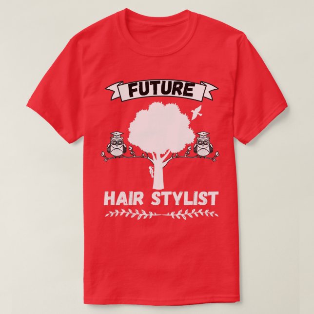 T-shirt Profession future Hair Styliste (Design devant)