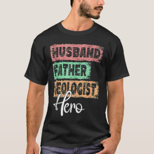 T-shirt Profession homme papa héros père géologue 1