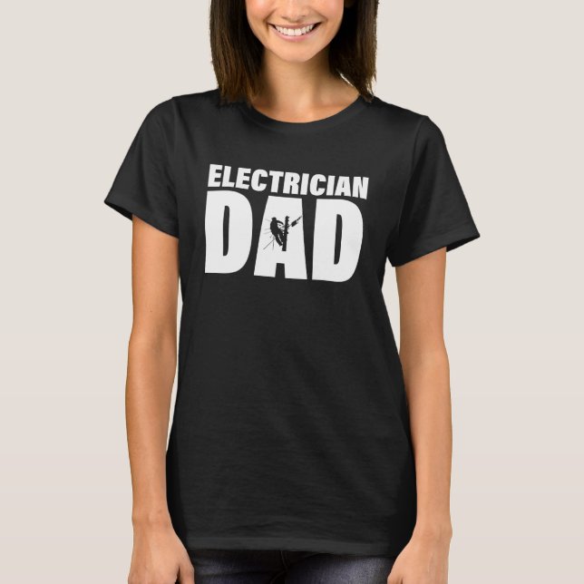 T-shirt Profession Job For Men   Electrician Dad (Devant)