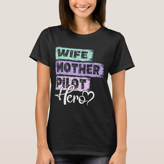 T-shirt Profession maman héros mère héros Pilote 1 (Devant)