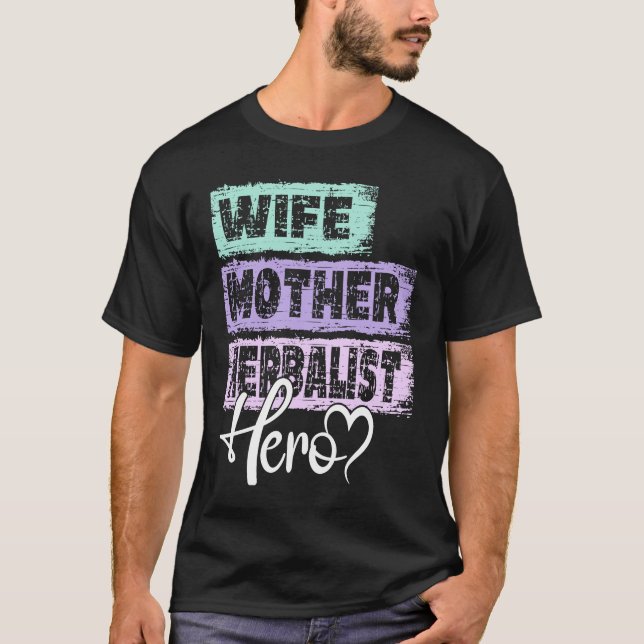T-shirt Profession mère héros mère héroïne Herbalist (Devant)