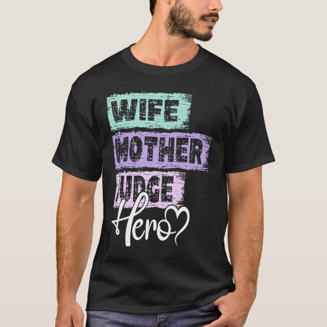 T-shirt Profession mère héros mère héros juge (Devant)