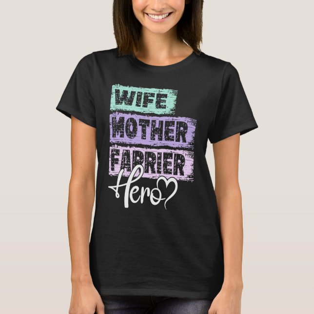 T-shirt Profession mom hero mother Farrier (Devant)