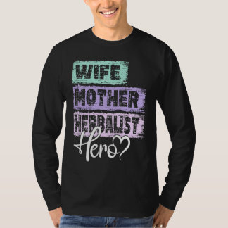 T-shirt Profession mom hero mother Herbalist