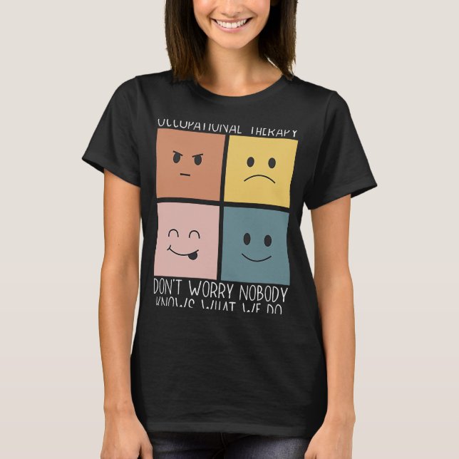 T-shirt Profession professionnelle d'ergothérapie Soins de (Devant)