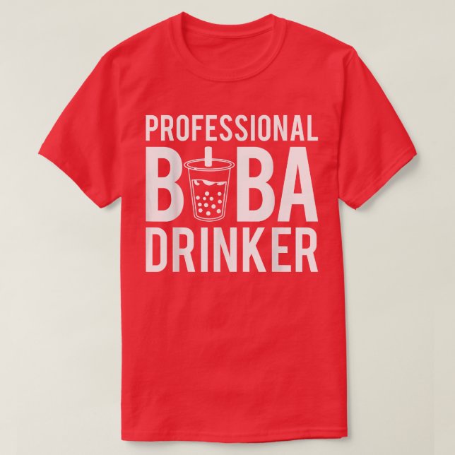 T-shirt Professional Boba Drinker Bubble Tea 1570 (Design devant)