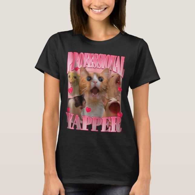 T-shirt Professional Yapper Cat Funny Oddly Specific Dank  (Devant)