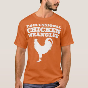 T-shirt Professionnel Chicken Wrangler Urban Farmer Backya