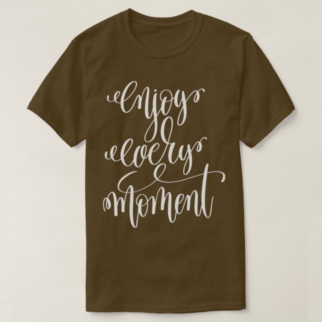 T-shirt Profitez de chaque moment (Design devant)