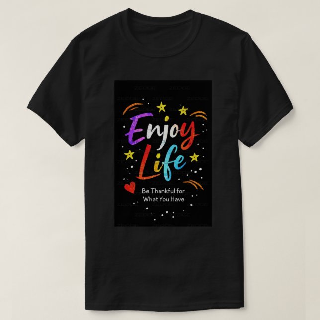 T-shirt Profitez de la vie. (Design devant)