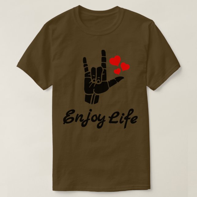 T-shirt PROFITEZ DE LIFE ASL Sign Language Design 1 (Design devant)
