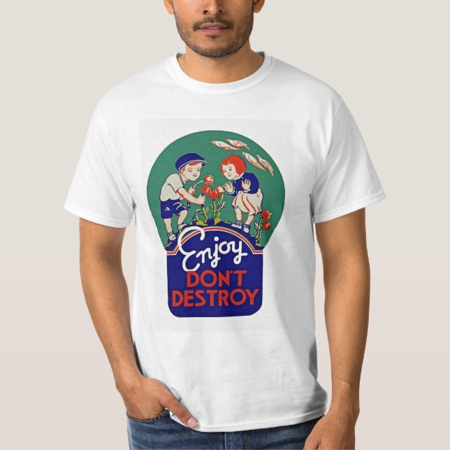 T-shirt Profitez de ne pas détruire (Devant)